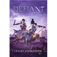 The Defiant by Livingston, Lesley, 9780448494722