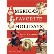 America's Favorite Holidays by Forbes, Bruce David, 9780520284722