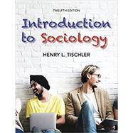 Introduction to Sociology by Tischler, Henry L., 9780999554722