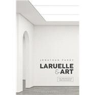 Laruelle and Art by Fardy, Jonathan, 9781350114722