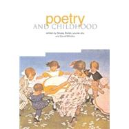Poetry and Childhood by Styles, Morag; Joy, Louise; Whitley, David, 9781858564722