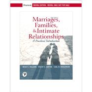 Marriages, Families, and Intimate Relationships [Rental Edition] by Williams, Brian K., 9780135164723