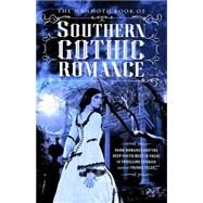 The Mammoth Book of Southern Gothic Romance by Telep, Trisha, 9780762454723