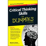 Critical Thinking Skills for Dummies by Cohen, Martin, 9781118924723