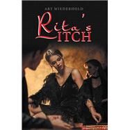 Ritas Itch by Wiederhold, Art, 9781490794723