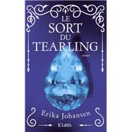 Le sort du Tearling by Erika Johansen, 9782709644723