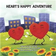 Heart's Happy Adventure by Castille, Denise; Castille, Chloe; Akram, Kiran, 9798317824723