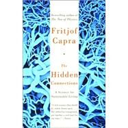 The Hidden Connections by CAPRA, FRITJOF, 9780385494724
