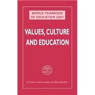 World Yearbook of Education 2001: Values, Culture and Education by Cairns,Jo;Cairns,Jo, 9780749434724