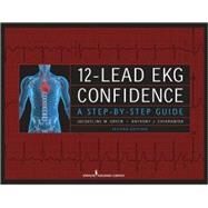 12-Lead EKG Confidence by Green, Jacqueline M.; Chiaramida, Anthony J., M.D., 9780826104724