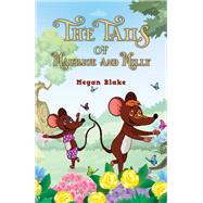 The Tails of Maurice and Milly by Megan Blake, 9781035824724