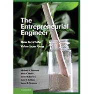 The Entrepreneurial Engineer by Timmons, Michael B.; Weiss, Rhett L.; Loucks, Daniel P.; Callister, John R.; Timmons, James E., 9781107024724