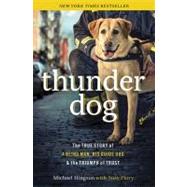 Thunder Dog by Hingson, Michael; Flory, Susy (CON), 9781400204724