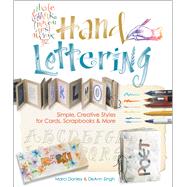 Hand Lettering Simple, Creative Styles for Cards, Scrapbooks & More by Unknown, 9781600594724