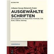 Ausgewhlte Schriften by Feder, Johann Georg Heinrich; Nowitzki, Hans-Peter; Roth, Udo; Stiening, Gideon, 9783110484724