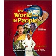 The World and Its People: Eastern Hemisphere, Student Edition by Unknown, 9780078654725