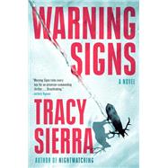 Warning Signs by Tracy Sierra, 9798217294725