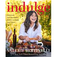 Indulge by Valerie Bertinelli, 9780063244726