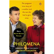 Philomena A Mother, Her Son, and a Fifty-Year Search (Movie Tie-in) by Sixsmith, Martin; Dench, Judi, 9780143124726