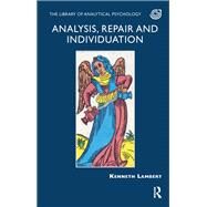 Analysis, Repair and Individuation by Lambert, Kenneth, 9780367104726