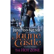The Hot Zone by Castle, Jayne, 9780515154726