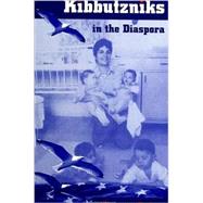 Kibbutzniks in the Diaspora by Sabar, Naama, 9780791444726