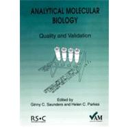 Analytical Molecular Biology by Saunders, Ginny C.; Parkes, Helen C.; Primrose, S. B., 9780854044726