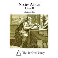 Noctes Atticae by Gellius, Aulus, 9781503004726
