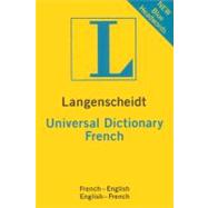 Langenscheidt's Universal French Dictionary: French-English English-French by Langenscheidt Editorial, 9781585734726
