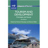 Tourism and Development Concepts and Issues by Sharpley, Richard; Telfer, David J., 9781845414726