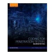 Coding for Penetration Testers by Andress, Jason; Linn, Ryan, 9780128054727