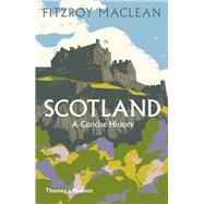 Scotland A Concise History by Linklater, Magnus; MacLean, Fitzroy, 9780500294727