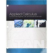 Bundle: Applied Calculus for the Managerial, Life, and Social Sciences, Loose-leaf Version, 10th + WebAssign Printed Access Card, Single-Term by Tan, Soo T., 9781337604727