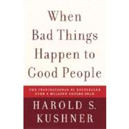 When Bad Things Happen to Good People by KUSHNER, HAROLD S., 9781400034727