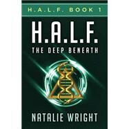The Deep Beneath by Wright, Natalie, 9781505524727