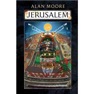 Jerusalem by Moore, Alan, 9781631494727