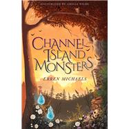 Channel Island Monsters by Michaels, Erren; Wilde, Amelia, 9781803994727