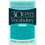30 Days to a More Powerful Vocabulary by Lewis, Norman; Funk, Wilfred, 9781982194727
