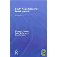 South Asian Economic Development: Second Edition by Hossain; Moazzem, 9780415454728