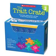 The Trait Crate: Grade 2 Picture Books, Model Lessons, and More to Teach Writing With the 6 Traits by Culham, Ruth, 9780545074728