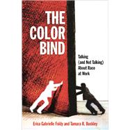 The Color Bind by Foldy, Erica Gabrielle; Buckley, Tamara R., 9780871544728