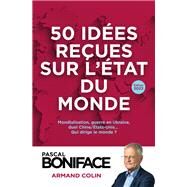 50 ides reues sur l'tat du monde 2023 by Pascal Boniface, 9782200634728