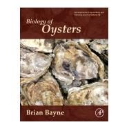Biology of Oysters by Bayne, Brian Leicester, 9780128034729
