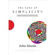 The Laws of Simplicity by Maeda, John, 9780262134729