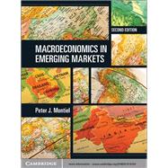 Macroeconomics in Emerging Markets by Peter J. Montiel, 9780521514729