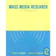 Mass Media Research An Introduction by Wimmer, Roger D.; Dominick, Joseph R., 9780534174729