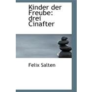 Kinder der Freube : Drei Cinafter by Salten, Felix, 9781115204729