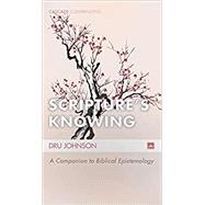 Scripture's Knowing by Johnson, Dru, 9781498204729