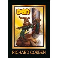 DEN Volume 1: Neverwhere by Corben, Richard; Corben, Richard; Oswalt, Patton; Villarrubia, Jose, 9781506734729