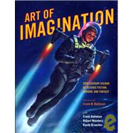 Art of Imagination by Robinson, Frank M.; Weinberg, Robert E.; Broecker, Randy, 9781888054729